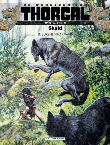 Skald / De werelden van Thorgal - Wolvin / 5 9789055818808, Boeken, Verzenden, Gelezen, Yann