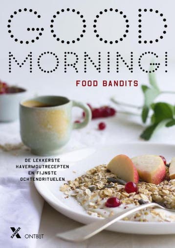 Good morning 9789401604901 Food Bandits, Verzenden, Zo goed als nieuw, Food Bandits