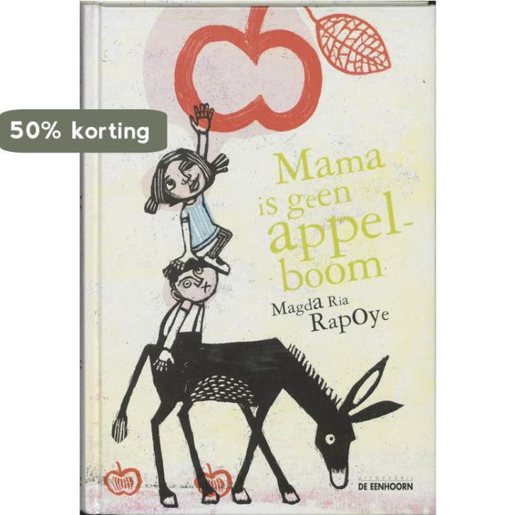 Mama Is Geen Appelboom 9789058383310 M.R. Rapoye, Boeken, Kinderboeken | Jeugd | onder 10 jaar, Zo goed als nieuw, Verzenden