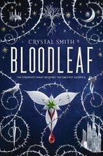 Bloodleaf 9781328496300 Crystal Smith, Verzenden, Crystal Smith