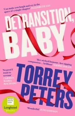 Detransition, baby 9781788167222 Torrey Peters, Verzenden, Torrey Peters