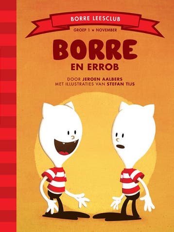 Borre en Errob / De Gestreepte Boekjes 9789089220127, Verzenden, Zo goed als nieuw, Jeroen Aalbers