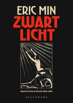 Zwart Licht 9789464017526 Eric Min, Boeken, Verzenden, Nieuw, Eric Min