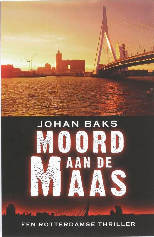 Moord aan de Maas 9789026124327 J. Baks, Boeken, Thrillers, Gelezen, Verzenden