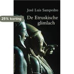 De Etruskische glimlach / Spaanse bibliotheek 9789074622585, Verzenden, J.L. Sampedro