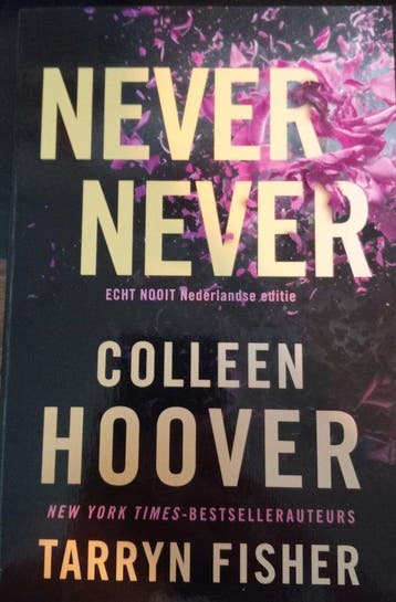 Never Never 9789020562347 Colleen Hoover, Boeken, Verzenden, Zo goed als nieuw, Colleen Hoover