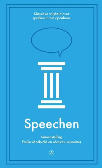 Speechen / Het mooiste uit de klassieke literatuur / 1, Verzenden, Zo goed als nieuw, Emilia Menkveld