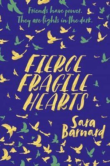 Fierce Fragile Hearts 9781509852888 Sara Barnard, Verzenden, Zo goed als nieuw, Sara Barnard