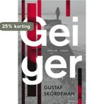 Geiger / Sara Nowak / 1 9789403108919 Gustaf Skördeman, Verzenden, Gelezen, Gustaf Skördeman