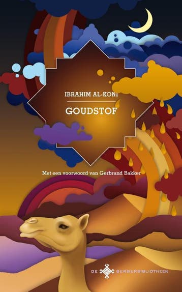 De Berberbibliotheek Goudstof / De Berberbibliotheek, Verzenden, Ibrahim al-Koni
