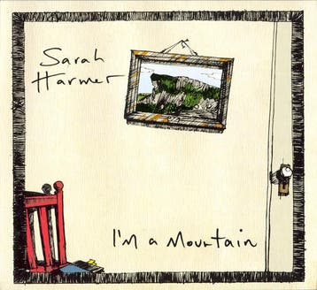 Sarah Harmer - Im A Mountain, Verzenden