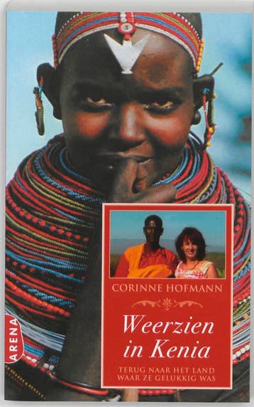 Weerzien in Kenia 9789089900661 Corinne Hofmann, Verzenden, Corinne Hofmann