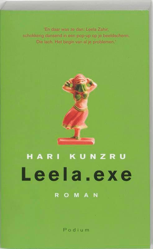 Leela.exe 9789057592669 H. Kunzru, Livres, Romans, Envoi