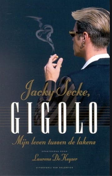 Jacky Secke, gigolo 9789056172961 L. de Keyzer, Verzenden, Gelezen, L. de Keyzer