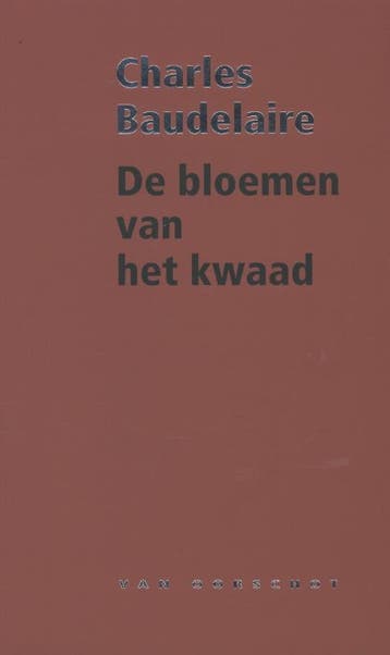 De Bloemen Van Het Kwaad | Charles Baudelaire & Peter Verste, Verzenden, Charles Baudelaire & Peter Verstegen