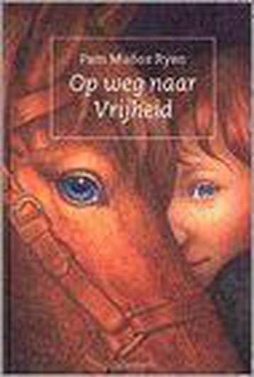 Op weg naar vrijheid 9789026610110 Pam Muñoz Ryan, Verzenden, Pam Muñoz Ryan