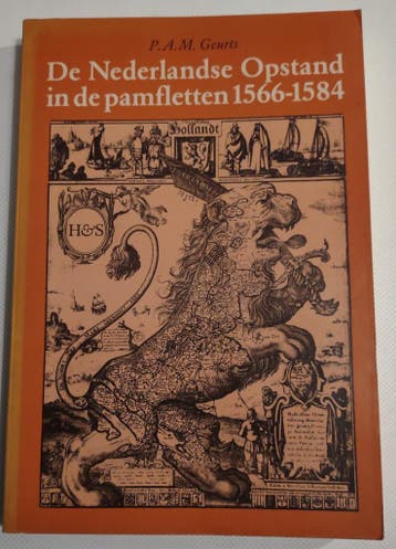 De Nederlandse opstand in de pamfletten, 1566-1584 Geurts, Verzenden, Gelezen, Geurts