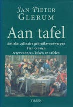 Aan tafel - Jan Pieter Glerum - 9789051215687 - Hardcover, Boeken, Verzenden, Nieuw