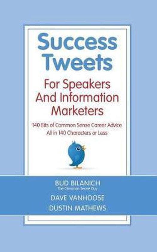 Success Tweets For Speakers and Information Marketers, Livres, Langue | Anglais, Envoi