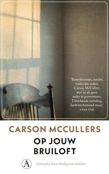 Op jouw bruiloft 9789025314903 Carson McCullers, Verzenden, Zo goed als nieuw, Carson McCullers