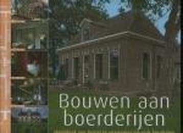Bouwen aan boerderijen 9789058971081, Verzenden