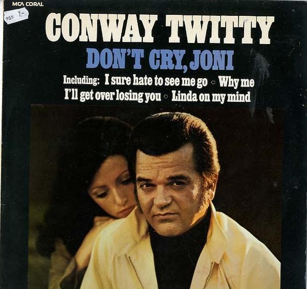 Conway Twitty - Dont Cry, Joni, CD & DVD, Vinyles | Pop, Envoi