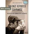 Van onze reporter ter plaatse 9789463442329, Verzenden, Zo goed als nieuw, Joris Vanderpoorten