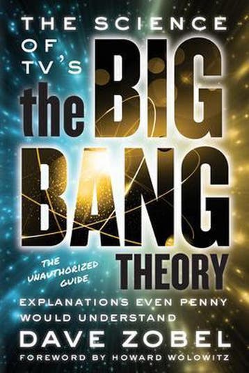 The Science Of Tvs The Big Bang Theory 9781770412170, Verzenden, Zo goed als nieuw, Dave Zobel