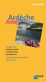 Ardèche / ANWB actief 9789018029814 Gjelt de Graaf, Verzenden, Gjelt de Graaf