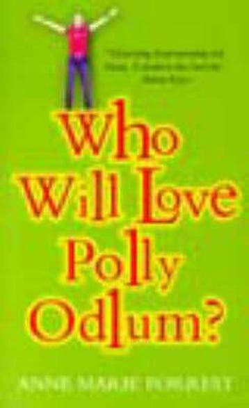Who Will Love Polly Odlum? 9781853719769 Anne Marie Forrest, Verzenden, Gelezen, Anne Marie Forrest