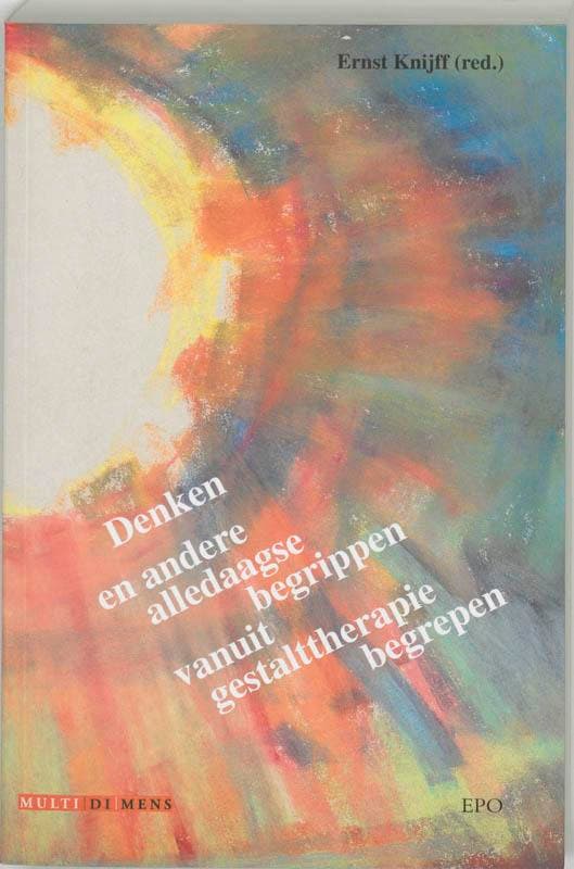Denken en andere alledaagse begrippen vanuit Gestalttherapie, Boeken, Filosofie, Gelezen, Verzenden