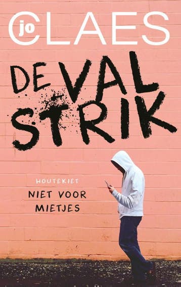 De valstrik / Niet voor mietjes / 1 9789089249036 Jo Claes, Verzenden, Zo goed als nieuw, Jo Claes
