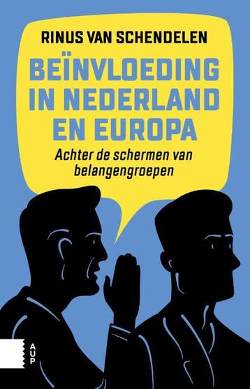 Beïnvloeding in Nederland en Europa 9789462980402, Verzenden, Gelezen, Rinus van Schendelen