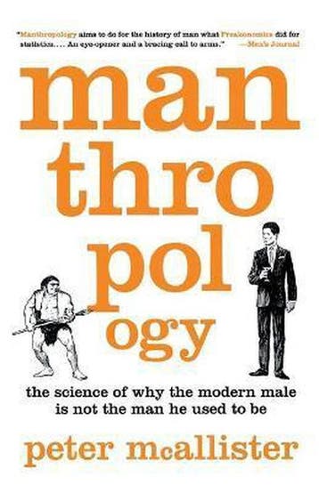 Manthropology 9781250003225 Peter Mcallister, Verzenden, Peter Mcallister
