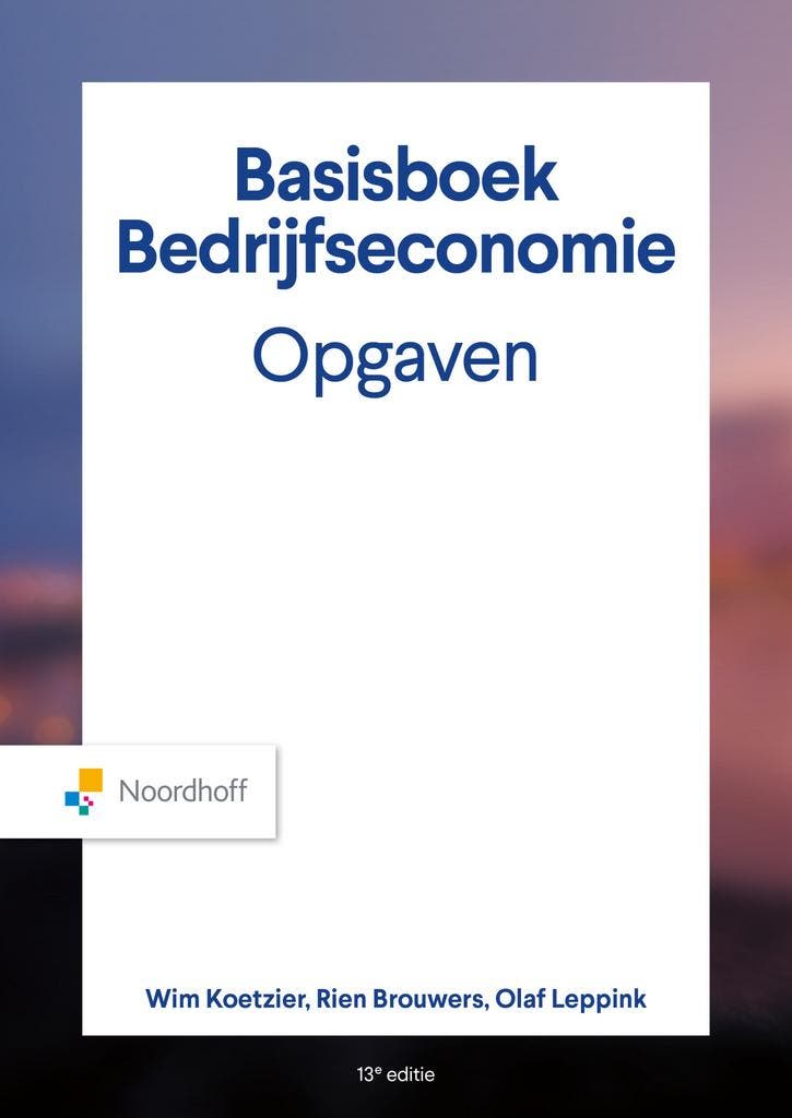 Basisboek Bedrijfseconomie, Opgaven 9789001035242, Boeken, Economie, Management en Marketing, Zo goed als nieuw, Verzenden