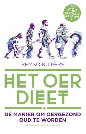 Het oerdieet 9789035138155 Remko Kuipers, Verzenden, Remko Kuipers