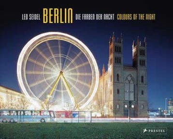 BERLIN:THE COLORS OF THE NIGHT    GEB 9783791333502, Verzenden, Zo goed als nieuw, LEO SEIDEL