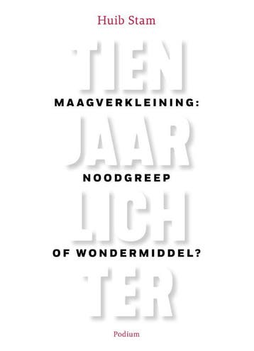 Tien jaar lichter 9789057599064 Huib Stam, Boeken, Verzenden, Gelezen, Huib Stam