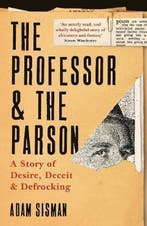 The Professor and the Parson 9781788162128 Adam Sisman, Verzenden, Zo goed als nieuw, Adam Sisman