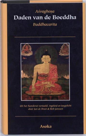 Daden van de Boeddha / Asoka klassieke tekstbibliotheek / 16, Verzenden, Gelezen, Asvaghosa
