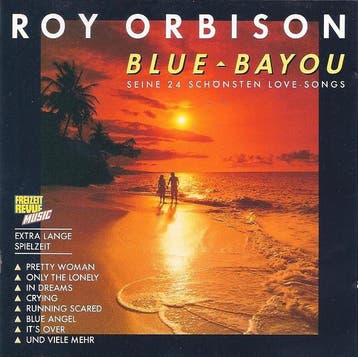 Roy Orbison - Blue Bayou (Seine 24 Schönsten Love-Songs), Verzenden