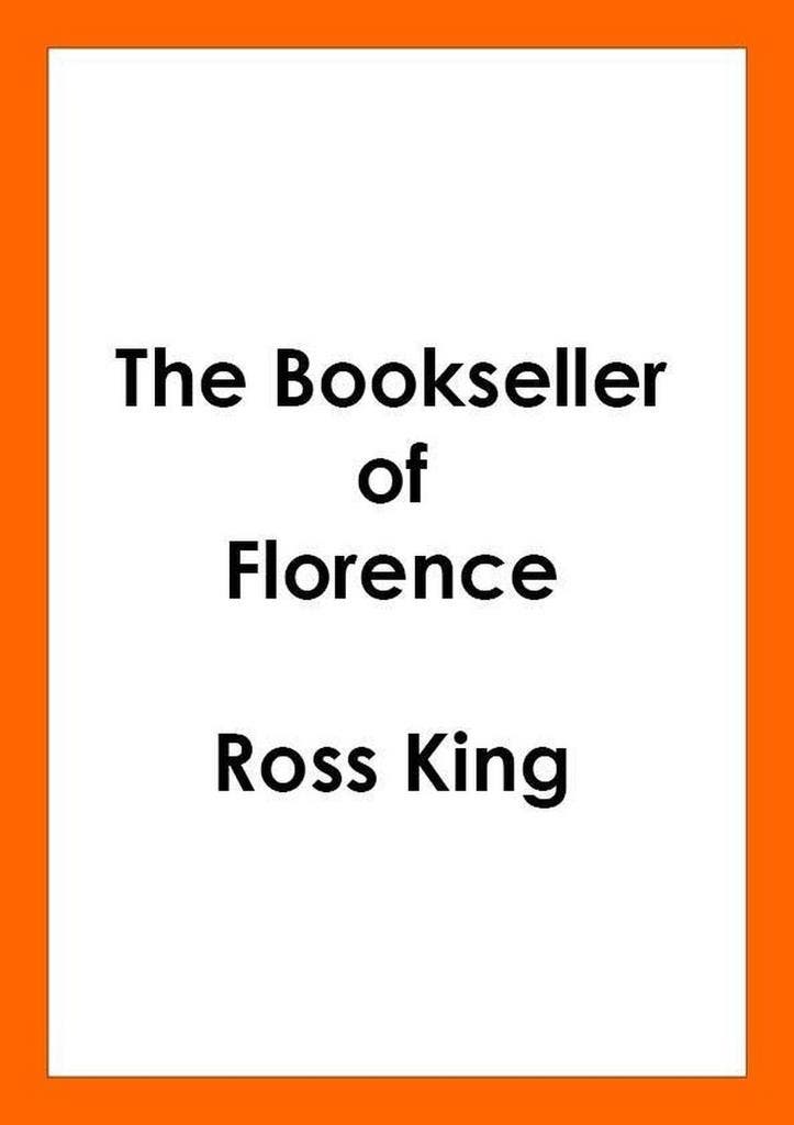 The Bookseller of Florence 9781784742669 Ross King, Boeken, Taal | Engels, Gelezen, Verzenden
