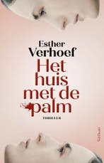 Het huis met de palm (9789044658804, Esther Verhoef), Antiek en Kunst, Verzenden