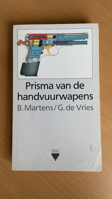 PRISMA VAN DE HANDVUURWAPENS 9789027422170 Vries, Verzenden, Gelezen, Vries