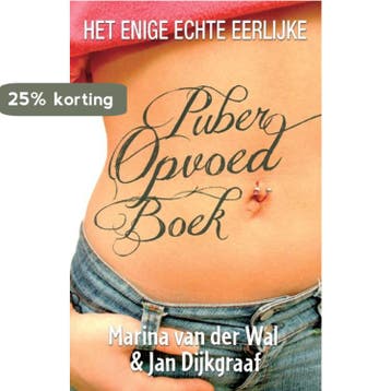 Het enige echte eerlijke puberopvoedboek 9789045313184, Boeken, Verzenden, Zo goed als nieuw, Marina van der Wal