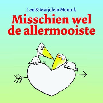 Misschien wel de allermooiste 9789061699743 Marjolein Munnik, Verzenden, Zo goed als nieuw, Marjolein Munnik
