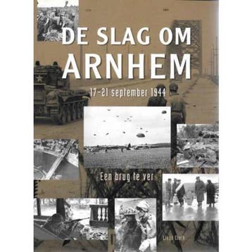 De Slag om Arnhem 17-21 september 1944 9789043813365, Boeken, Verzenden, Gelezen, Lloyd Clark
