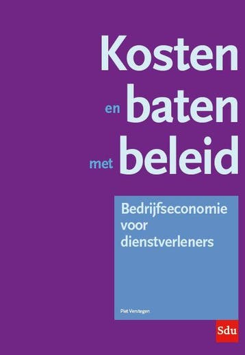 Kosten en baten met beleid 9789035246744 P.L.J. Verstegen, Boeken, Verzenden, Gelezen, P.L.J. Verstegen