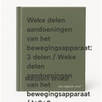 Weke delen aandoeningen van het bewegingsapparaat: 3 delen /, Verzenden, Gelezen, Marjolein Winkel