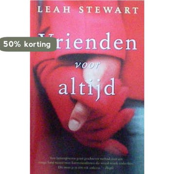 Vrienden voor altijd 9789044981339 Leah Stewart, Verzenden, Gelezen, Leah Stewart